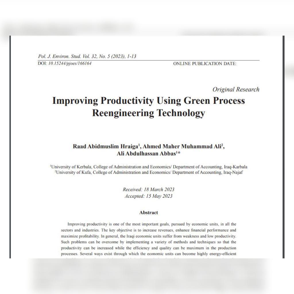 You are currently viewing A Researchers from Kerbala and Kufa Universities Present a Scientific Research for Improving Productivity Using Green Process Reengineering Technology in Polish Journal of Environmental Studies