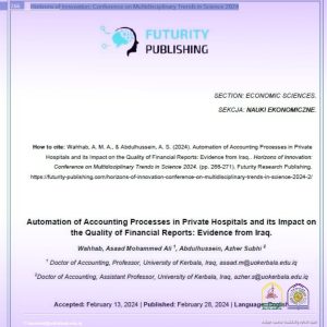 Read more about the article A Researcher From Kerbala University Present A Scientific Research For Automation of Accounting Processes in Private Hospitals and its Impact on the Quality of Financial Reports: Evidence From Iraq