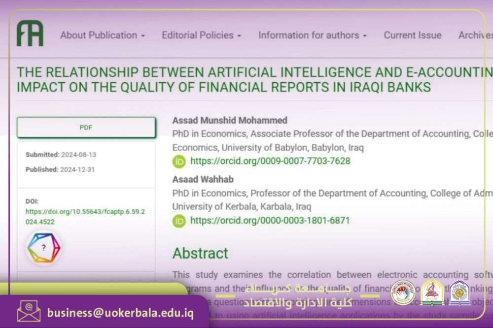 You are currently viewing Researcher team from Kerbala and Babylon Universities Present a Scientific Research For The Relationship Between Artificial Intelligence And E-Accounting Programs: Impact On The Quality Of Financial Reports In Iraqi Banks