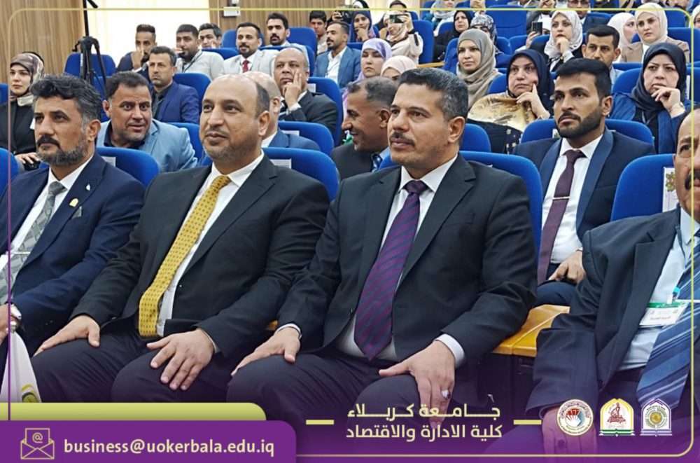 You are currently viewing Dean of the College of Administration and Economics at the University of Karbala Participates in the First Scientific Conference for Postgraduate Studies Organized by the College of Agriculture